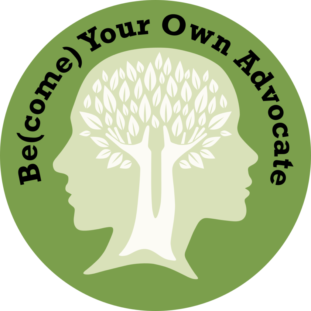 Introducing Be(come) Your Own Advocate